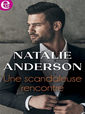 cover image of Une scandaleuse rencontre
